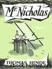 Mr Nicholas by Thomas Hinde