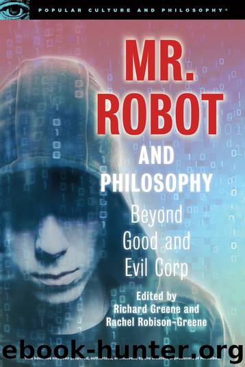 Mr Robot and Philosophy by Richard Greene & Rachel Robison-Greene