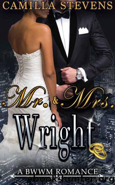 Mr. & Mrs. Wright: A BWWM Romance (Wright Brothers Series Book 2) by Stevens Camilla