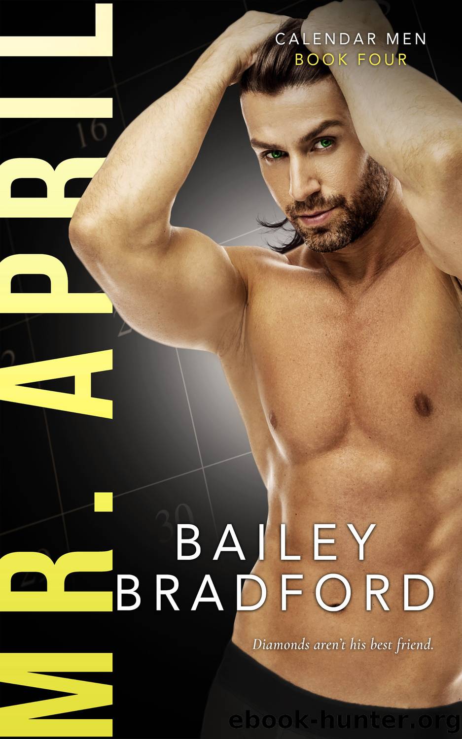 Mr. April by Bailey Bradford
