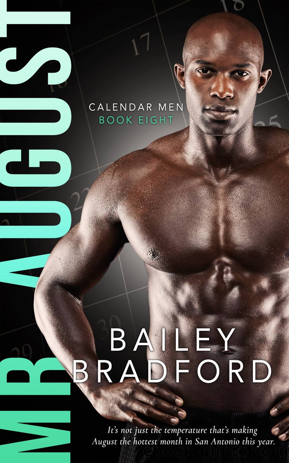 Mr. August by Bailey Bradford