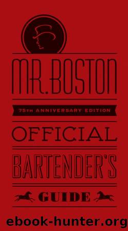 Mr. Boston Official Bartender's Guide by Mr. Boston