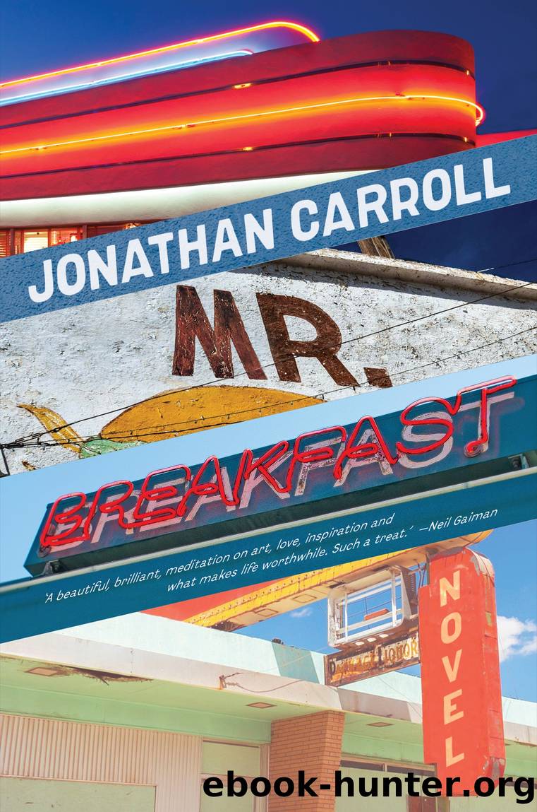 Mr. Breakfast by Jonathan Carroll