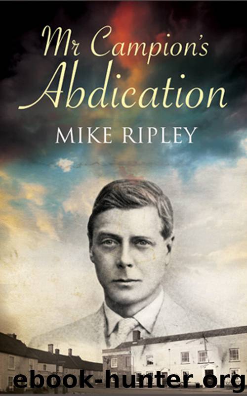 Mr. Campion's Abdication by Mike Ripley