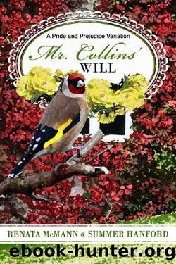 Mr. Collins' Will: A Pride and Prejudice Variation by Renata McMann & Summer Hanford