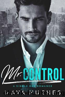 Mr. Control by Maya Hughes