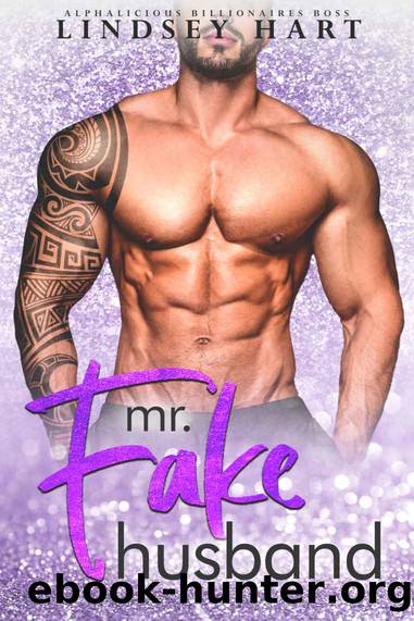 Mr. Fake Husband (Alphalicious Billionaires Boss) by Lindsey Hart