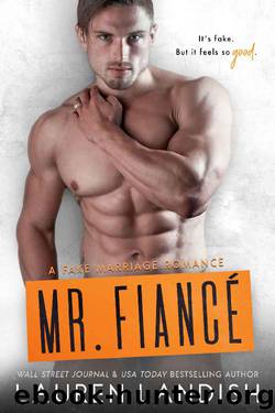 Mr. Fiancé by Lauren Landish