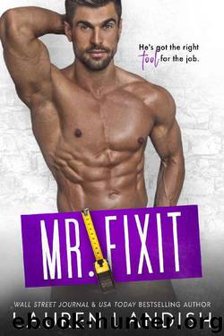 Mr. Fixit by Lauren Landish