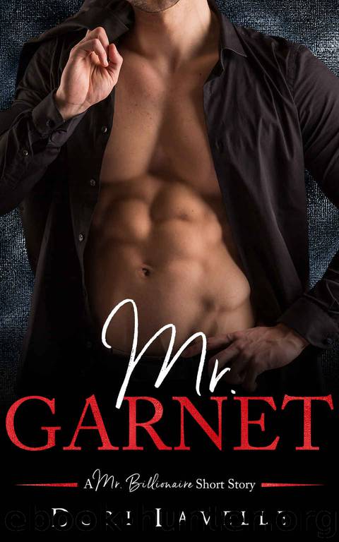 Mr. Garnet: A Mr. Billionaire Short Story by Lavelle Dori & Club Flirt