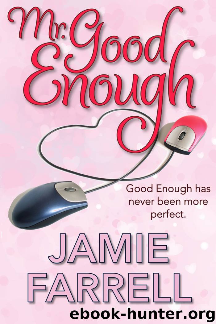 Mr. Good Enough by Jamie Farrell