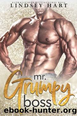 Mr. Grumpy Boss (Alphalicious Billionaires Boss Book 1) by Lindsey Hart