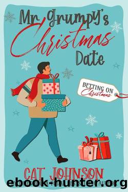 Mr. Grumpy's Christmas Date by Cat Johnson