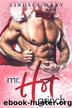 Mr. Hot Grinch (Alphalicious Billionaires Boss Book 3) by Lindsey Hart