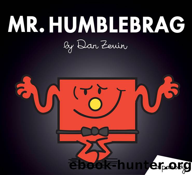 Mr. Humblebrag by Dan Zevin