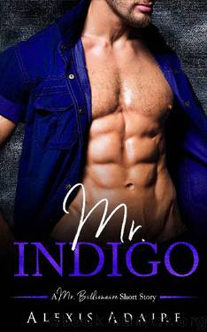 Mr. Indigo (A Mr. Billionaire Short Story) by Alexis Adaire & Flirt Club