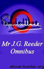Mr. J.G.Reeder Omnibus by Edgar Wallace