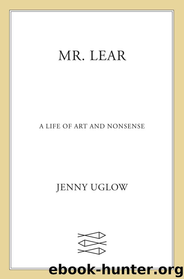 Mr. Lear by Jenny Uglow
