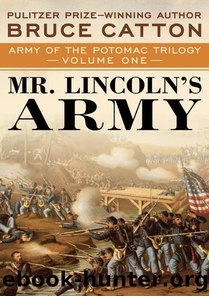 Mr. Lincoln's Army by Bruce Catton