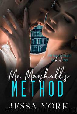 Mr. Marshall's Method by Jessa York