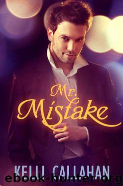 Mr. Mistake: Single Dad Billionaire & Virgin Romance by Kelli Callahan