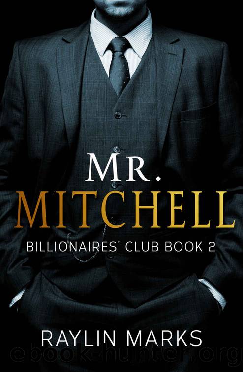 Mr. Mitchell: Billionaires' Club Book 2 (Billionaires' Club Series) by Raylin Marks