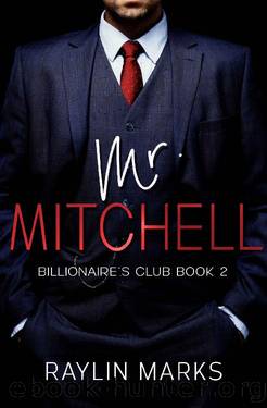 Mr. Mitchell: Billionaires' Club Book 2 by Raylin Marks