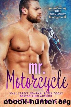 Mr. Motorcycle: A Billionaire Romance by Winter Travers
