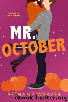 Mr. October by Bethany Weaver