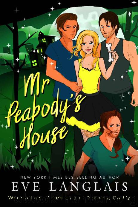 Mr. Peabody's House (Werewolves, Vampires and Demons, Oh My Book 2) by Eve Langlais