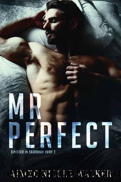 Mr. Perfect (Sinister in Savannah Book 2) by Aimee Nicole Walker