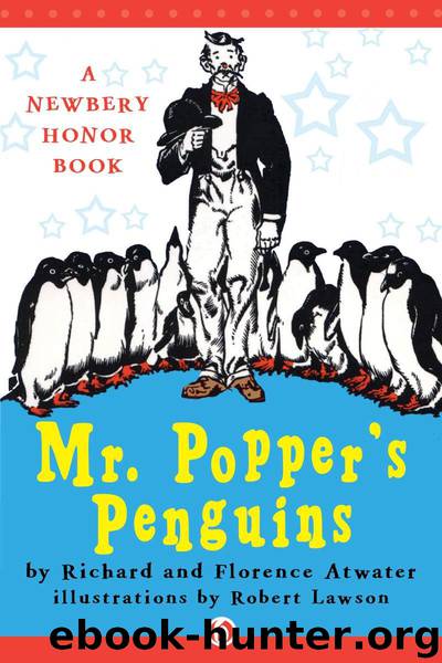 Mr. Popper's Penguins by Lawson Robert & Atwater Richard & Atwater Florence
