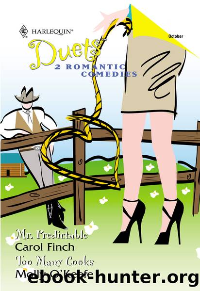 Mr. Predictable & Too Many Cooks by Carol Finch