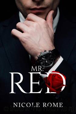 Mr. Red (Mr. Series Book 1) by Nicole Rome