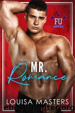 Mr. Romance (Franklin U Book 3) by Louisa Masters