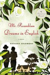 Mr. Rosenblum's List: Or Friendly Guidance for the Aspiring Englishman by Natasha Solomons