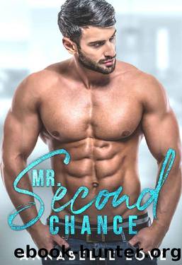 Mr. Second Chance: An Enemies to Lovers Romance by Annabelle Love