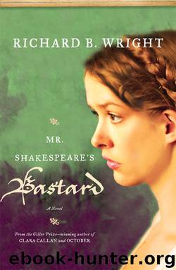 Mr. Shakespeare's Bastard by Richard B. Wright