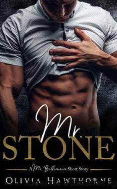 Mr. Stone: A Mr. Billionaire Short Story by Olivia Hawthorne & Flirt Club