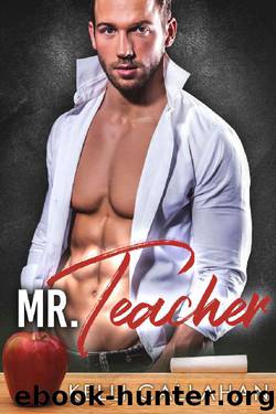 Mr. Teacher_Single Dad & Virgin Romance by Kelli Callahan