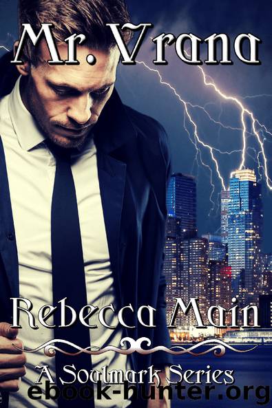 Mr. Vrana (A Soulmark Series Book 4) by Rebecca Main