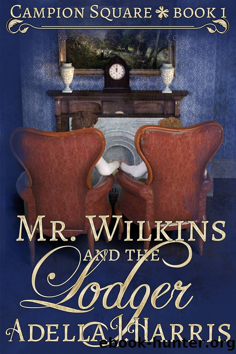 Mr. Wilkins and the Lodger by Adella J Harris