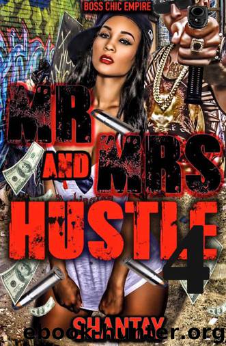 Mr. and Mrs. Hustle 4 by Shantay