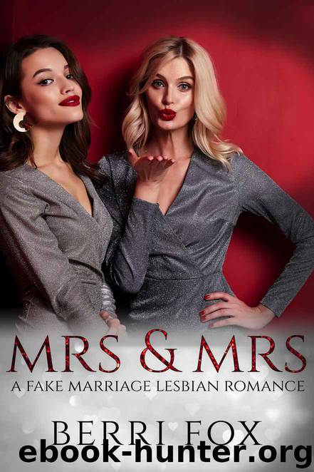 Mrs & Mrs by Berri Fox