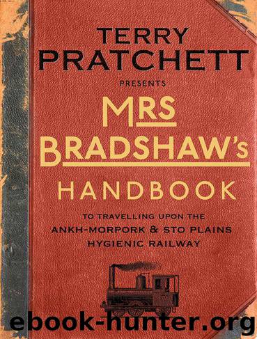Mrs Bradshaw's Handbook (Discworld Novels) by Terry Pratchett