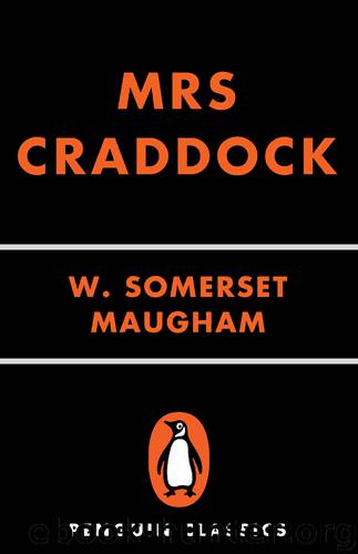 Mrs Craddock by W. Somerset Maugham & Robert Calder