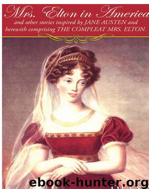 Mrs Elton in Amercia by Diana Birchall