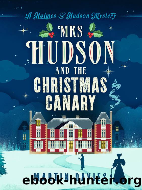 Mrs Hudson and the Christmas Canary by Martin Davies