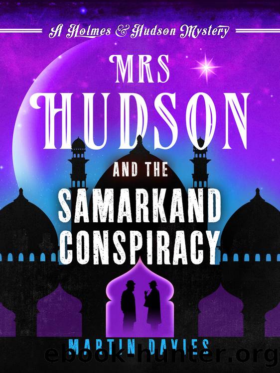 Mrs Hudson and the Samarkand Conspiracy by Martin Davies
