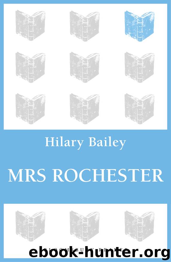 Mrs Rochester by Hilary Bailey